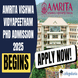 Amrita Vishwa Vidyapeetham PhD Admission 2025 Begins; Apply By December 15 @amrita.edu